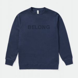 BELONG Sweatshirt